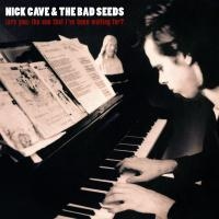 Album cover of Nick Cave &amp; The Bad Seeds - (Are You) The One That I’ve Been Waiting For?
