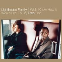 Album cover of Lighthouse Family - (I Wish I Knew How It Would Feel To Be) Free / One