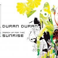 Album cover of Duran Duran - (Reach Up For The) Sunrise