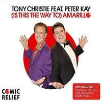 Album cover of Tony Christie feat. Peter Kay - (Is This The Way To) Amarillo