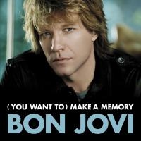 Album cover of Bon Jovi - (You Want To) Make A Memory