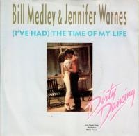 Album cover of Bill Medley &amp; Jennifer Warnes - (I’ve Had) The Time Of My Life (Dirty Dancing Version) [DUET]
