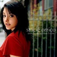 Album cover of Stacie Orrico - (There’s Gotta Be) More To Life